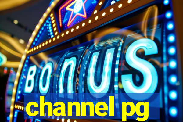 channel pg